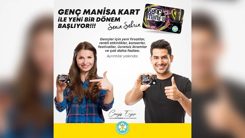 Başkan Ergün’den Manisalı Gençlere ‘Genç Manisa Kart’ Müjdesi