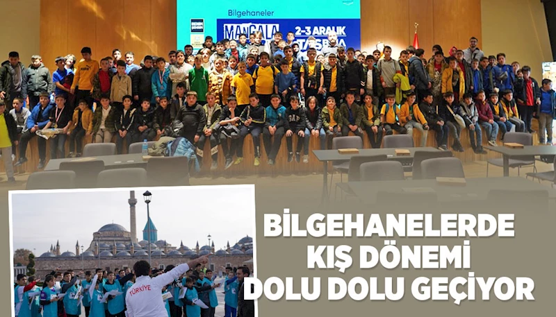 BİLGEHANELERDE KIŞ DÖNEMİ DOLU DOLU GEÇİYOR