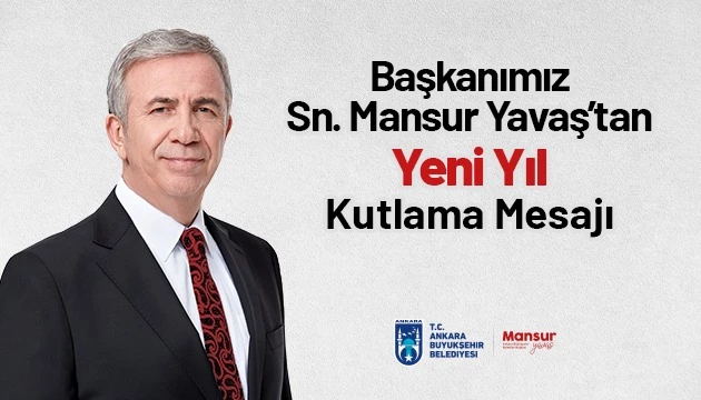 ANKARA BÜYÜKŞEHİR BELEDİYE BAŞKANI MANSUR YAVAŞ