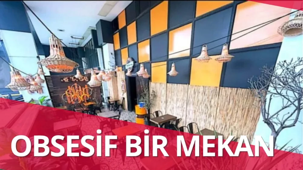 OBSESİF BİR MEKAN