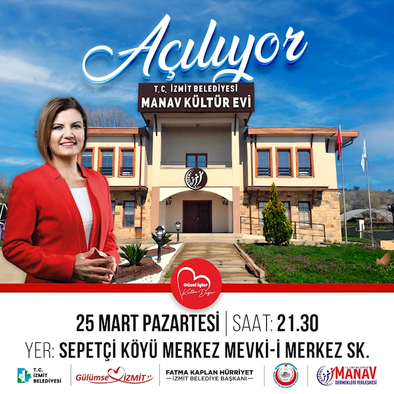 İZMİT BELEDİYESİ MANAV KÜLTÜR EVİ 25 MART PAZARTESİ GÜNÜ AÇILIYOR