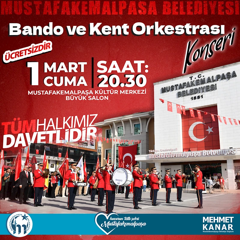 MUSTAFAKEMALPAŞA BELEDİYESİ BANDO VE KENT ORKESTRASI