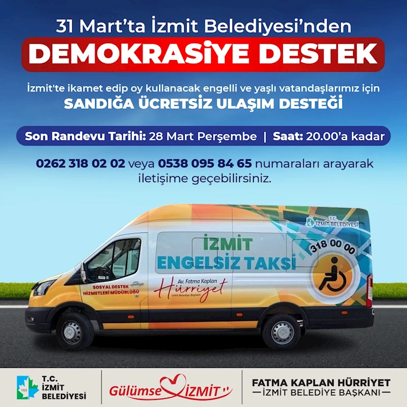 İZMİT BELEDİYESİ’NDEN 31 MART’TA DEMOKRASİYE DESTEK