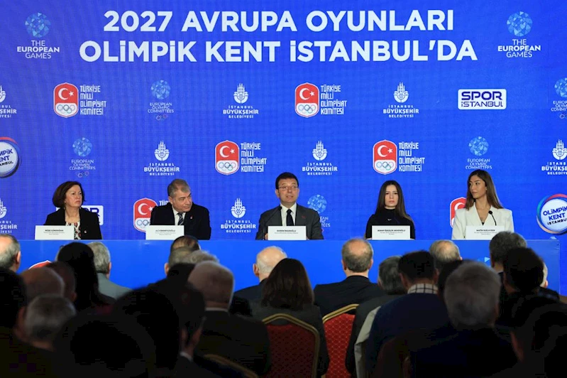 İMAMOĞLU: 2027 AVRUPA OYUNLARI İSTANBUL’DA