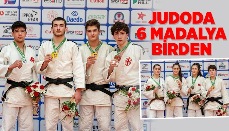 JUDODA 6 MADALYA BİRDEN