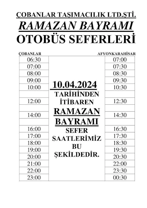 Ramazan bayramından dolayı 10.04.2024 Çarşamba Gününden İtibaren Geçerli Olacak Otobüs Sefer Saatlerimiz.