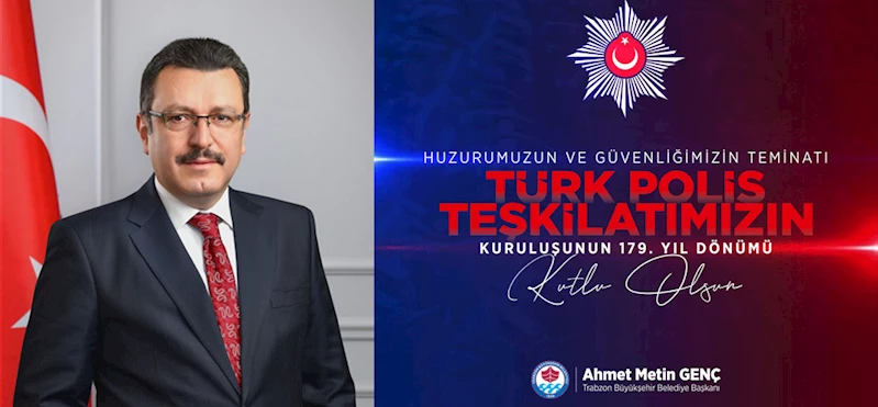 BAŞKAN GENÇ TÜRK POLİS TEŞKİLATININ KURULUŞ YIL DÖNÜMÜNÜ KUTLADI