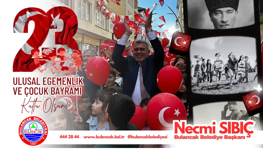 Başkan Sıbıç’tan 23 Nisan Mesajı