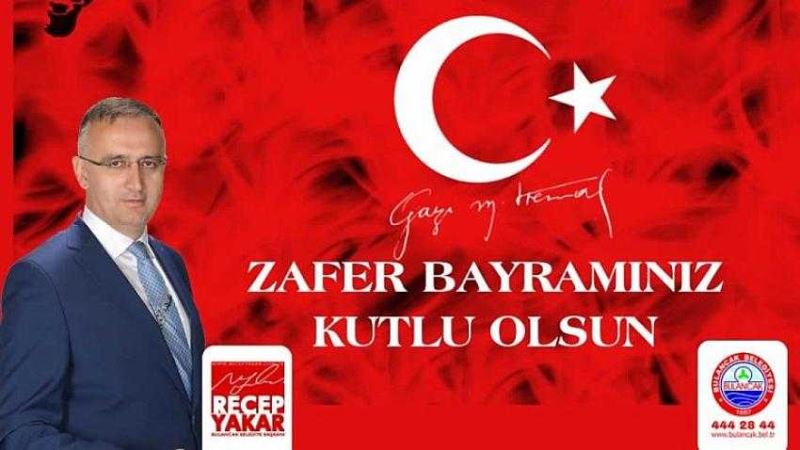 Başkan Yakar’dan 30 Ağustos Zafer Bayramı Mesajı