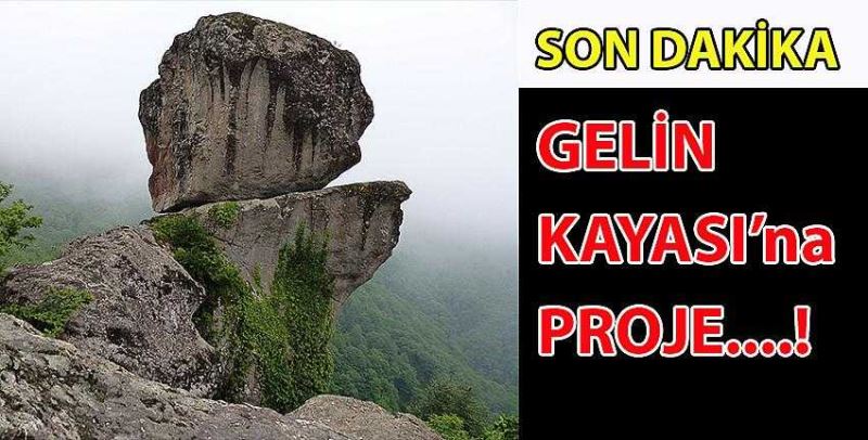 GELİN KAYASI