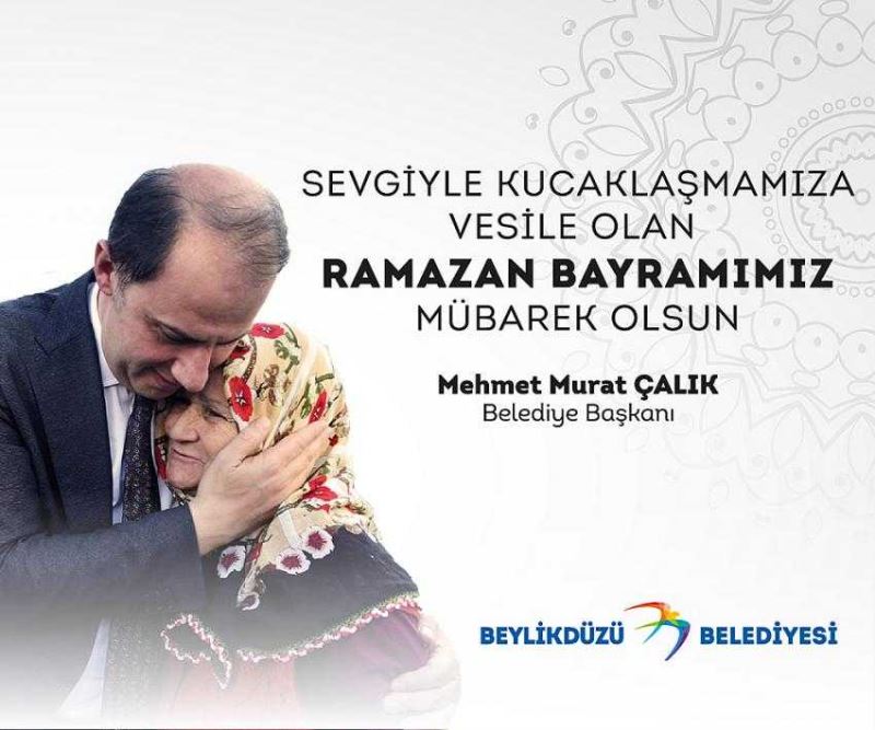 Beylikdüzü Belediyesi Ramazan Bayramı Mesajı